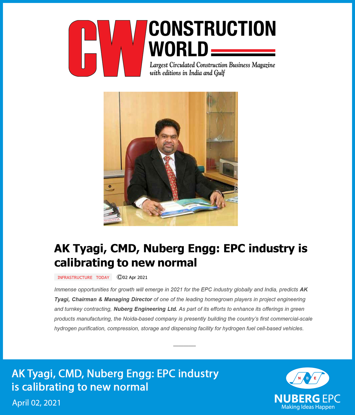 AK Tyagi, Chairman & Managing Director, Nuberg Engineering Ltd., interview with Construction World